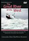 Great River of the West DVD